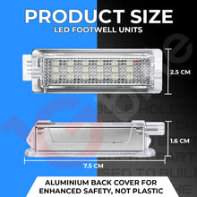 Load image into Gallery viewer, BMW 18 SMD LED FOOTWELL LIGHT UNITS 4 Pin UPGRADE FOR F20 F21 F22 F30 F31
