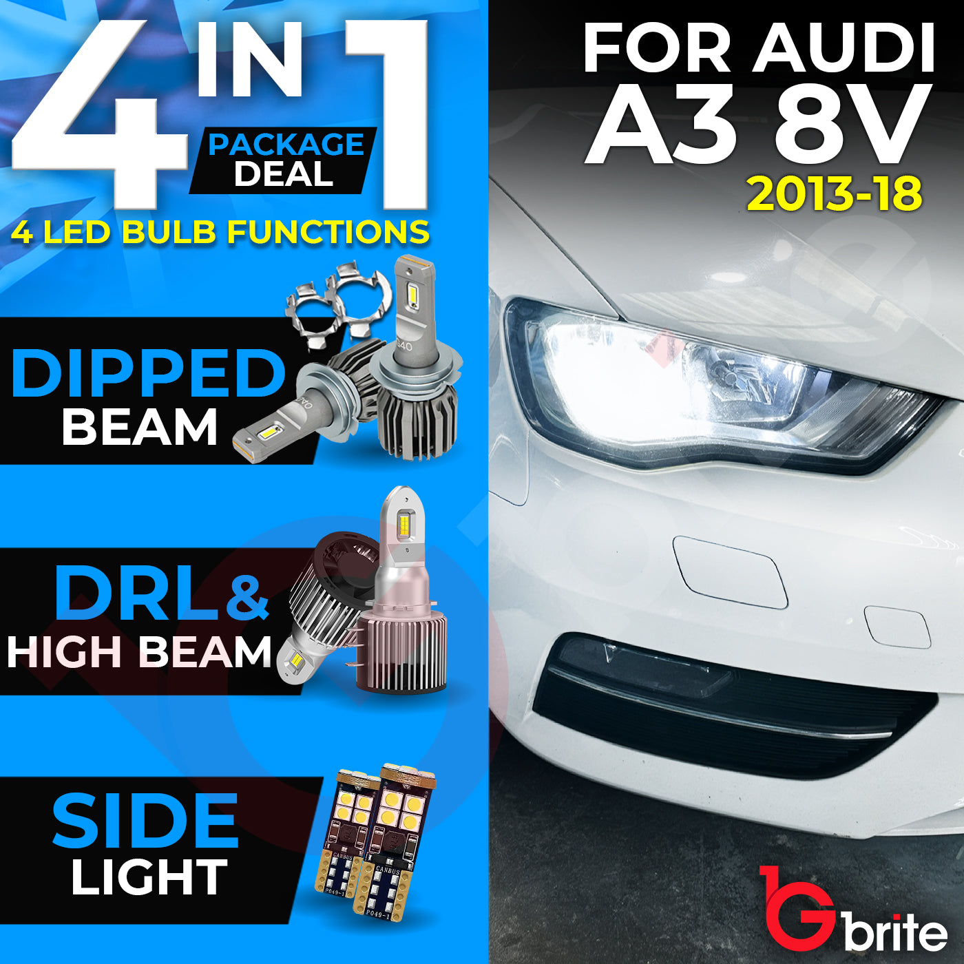 AUDI A3 8V PACKAGE DIPPED BEAM SIDELIGHTS DAYTIME LIGHTS LED WHITE SUPER BRIGHT BULB