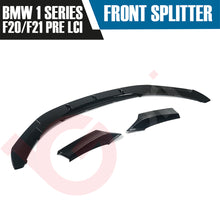 Load image into Gallery viewer, BMW 1 SERIES F20 F21 PRE-LCI 2011 - 2014 GLOSS BLACK FRONT BUMPER SPLITTER LIP