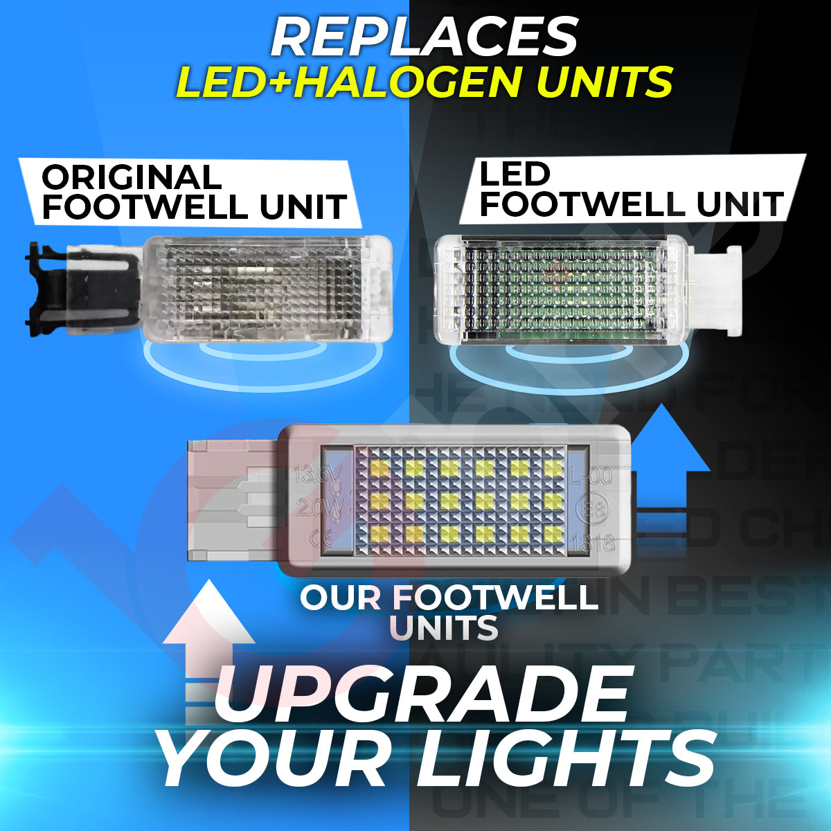 VW GOLF MK5 MK6 MK7 MK7.5 18 SMD LED FOOTWELL LIGHT UNITS OEM REPLACEMENT PLUG & PLAY