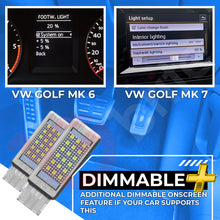 Load image into Gallery viewer, VW GOLF MK5 MK6 MK7 MK7.5 18 SMD LED FOOTWELL LIGHT UNITS OEM REPLACEMENT PLUG &amp; PLAY