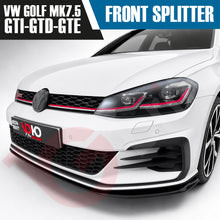Load image into Gallery viewer, VOKO RACING VW GOLF MK7.5 GTI &amp; GTD &amp; GTE TCR FRONT SPLITTER LIP GLOSS BLACK 2017-2019